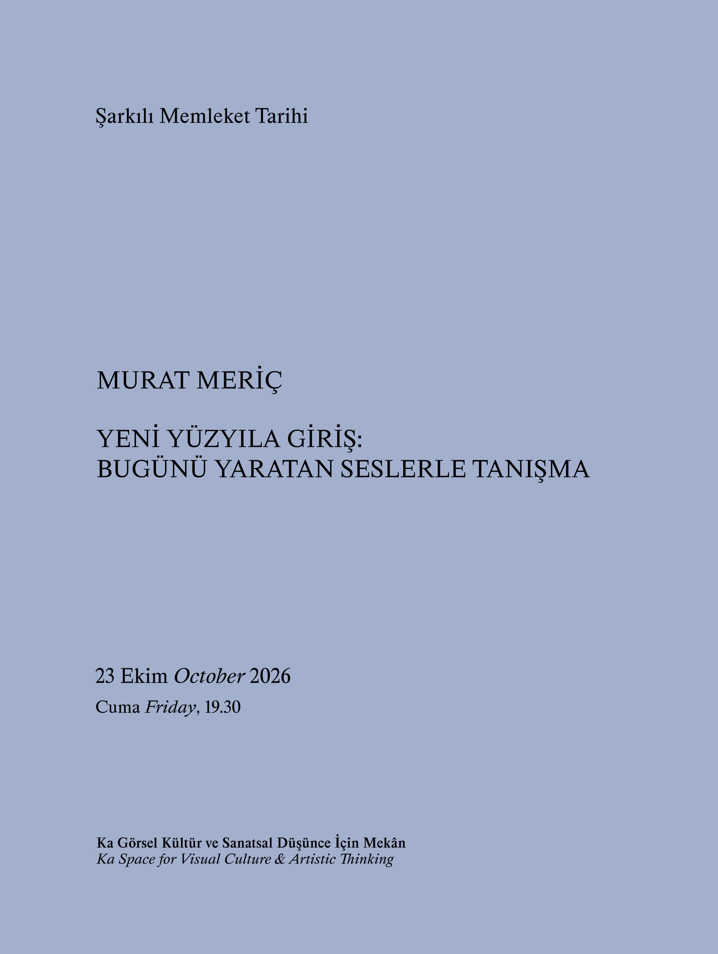 Şarkılı Memleket Tarihi: Yeni Yüzyıla Giriş - Bugünü Yaratan Seslerle Tanışma